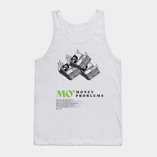 M O    M O N E Y    M O    P R O B L E M S Tank Top